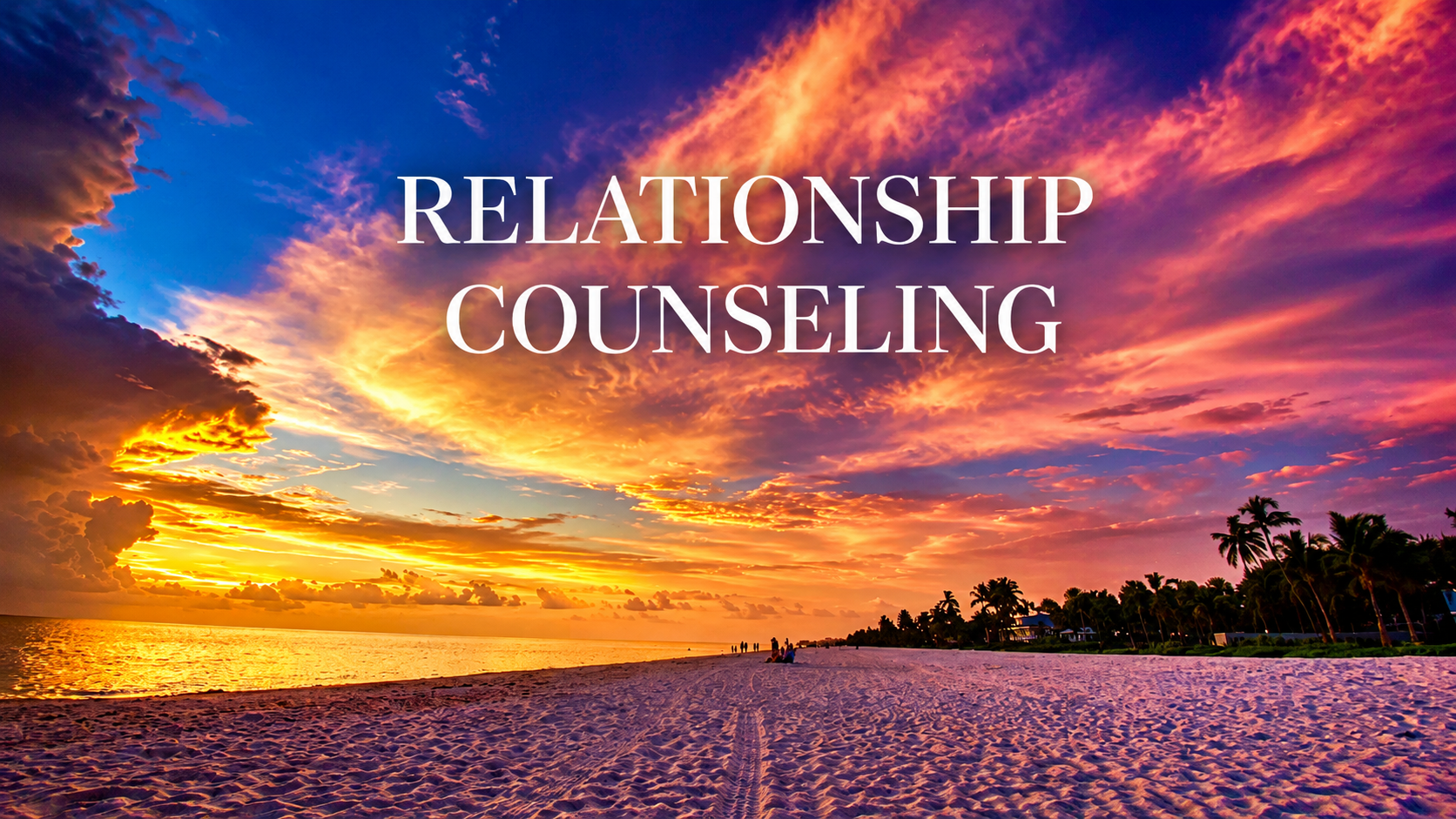 Sunset over a beach with palm trees and people, with the text 'Relationship Counseling'
