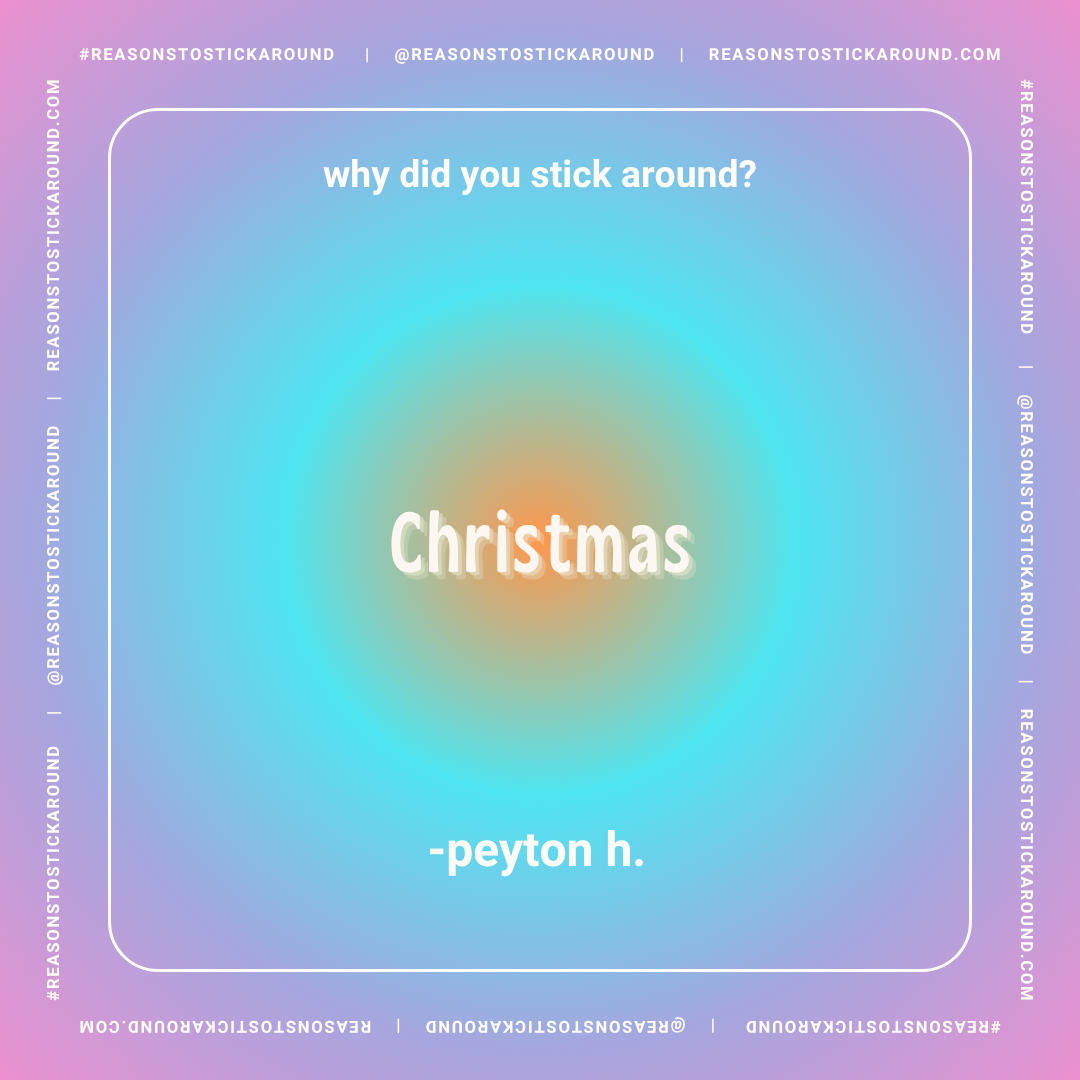 Colorful gradient background with white and teal text asking 'why did you stick around?' and a center with the word 'Christmas' in bold white letters. The bottom has the name '-peyon h.' in teal. Border lines with social media and website info in whi