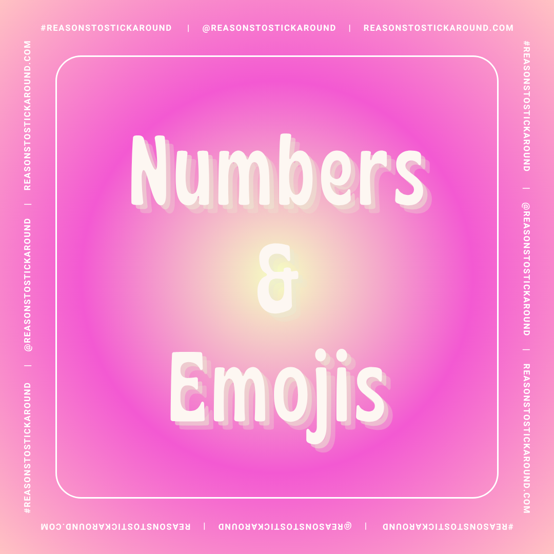 Numbers & Emojis