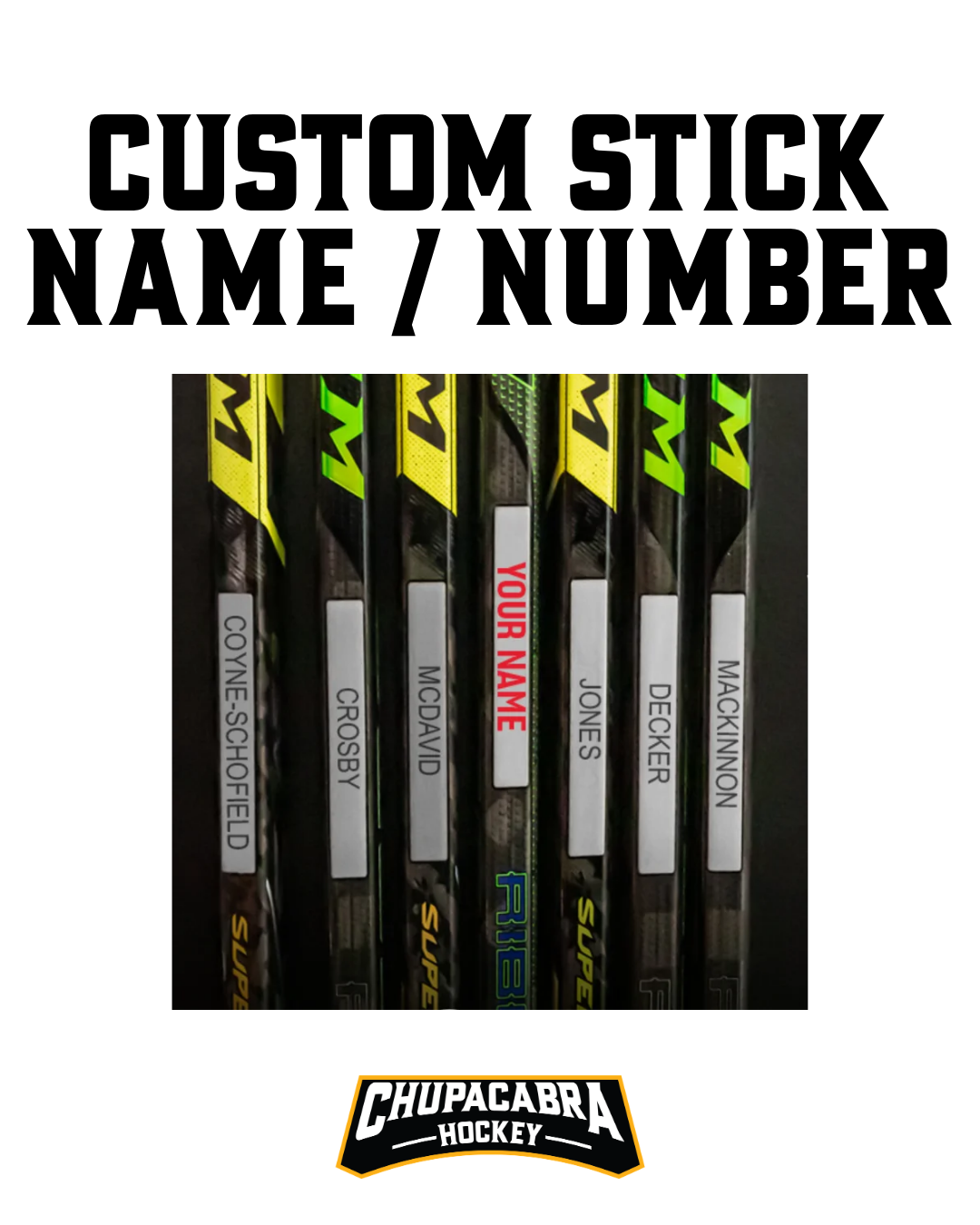 Custom Stick Name / Number