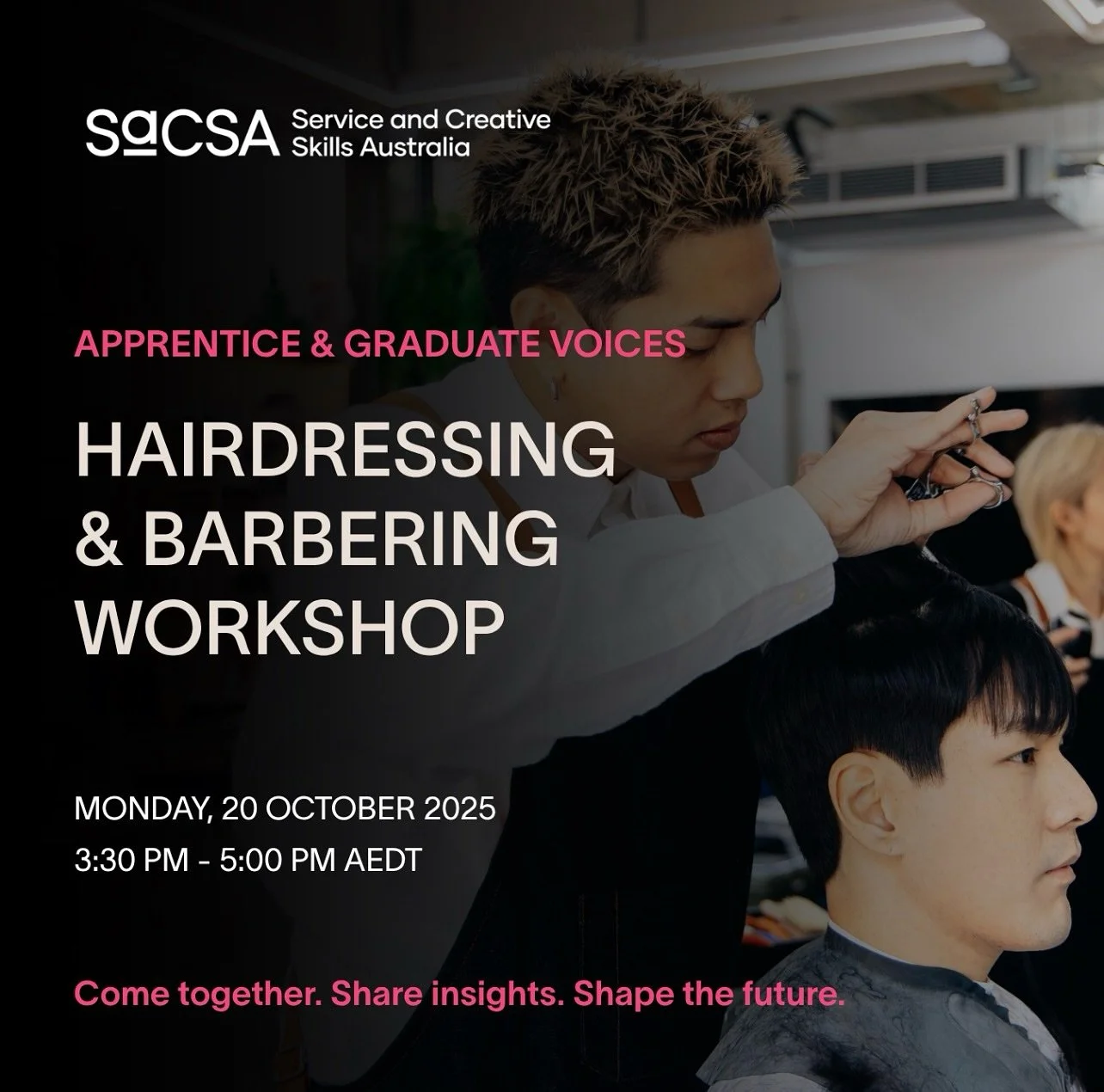 Australia&rsquo;s national Hairdressing and Barbering qualifications are being updated &mdash; and this is your chance to have a voice in shaping their future.
 
Join the free online workshop, Apprentice &amp; Graduate Voices: Hairdressing and Barber