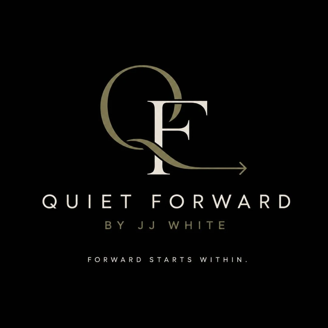 Logo for Quiet Forward by JJ White with the words 'Quiet Forward' and the tagline 'Forward starts within'.
