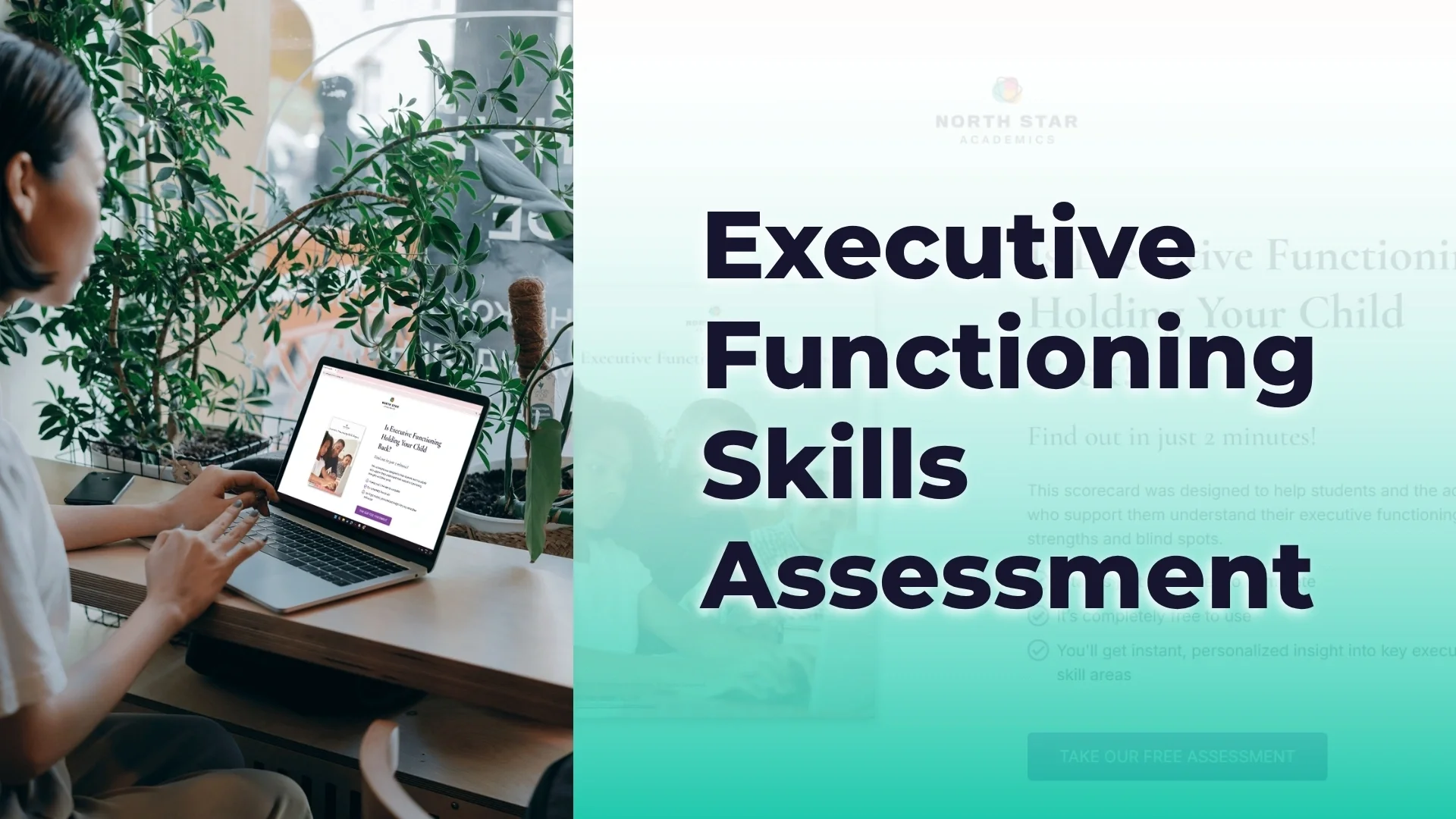 Graphic for the Executive Functioning Skills Assessment featuring a student using a laptop and a bold text overlay that reads "Executive Functioning Skills Assessment.