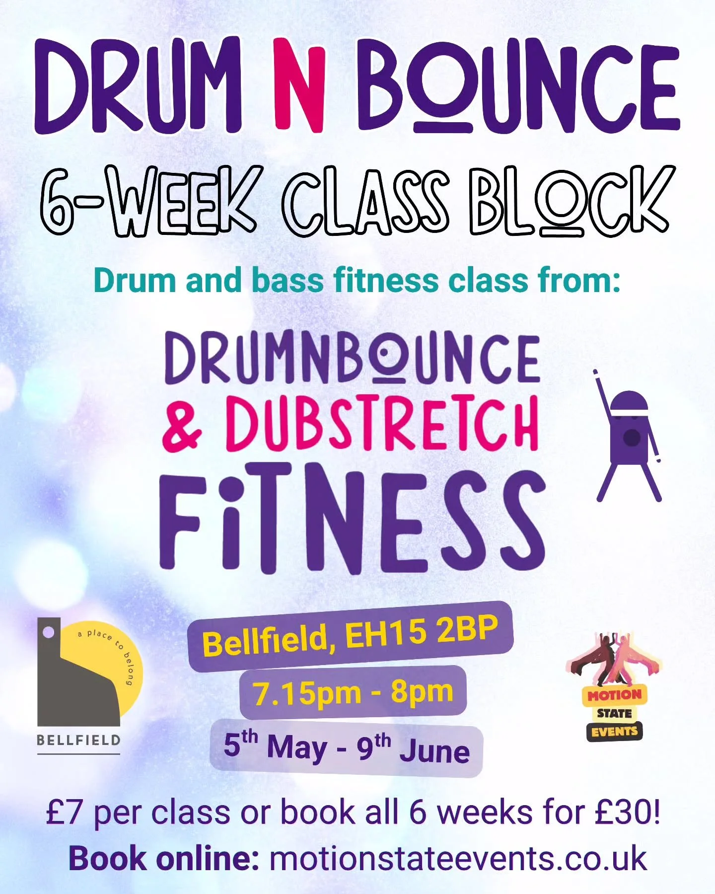 🟣 6-week @drumnbounce class block 
📅 5th May - 9th June 
📅 Tuesdays 7.15pm
📍 @bellfieldporty EH15 2BP 
🎟️ &pound;7 per class
🎫 Or book all 6 classes for &pound;30! 
🔗 motionstateevents.co.uk 
💥 See you on the bounce-floor! 

#drumandbass #fit