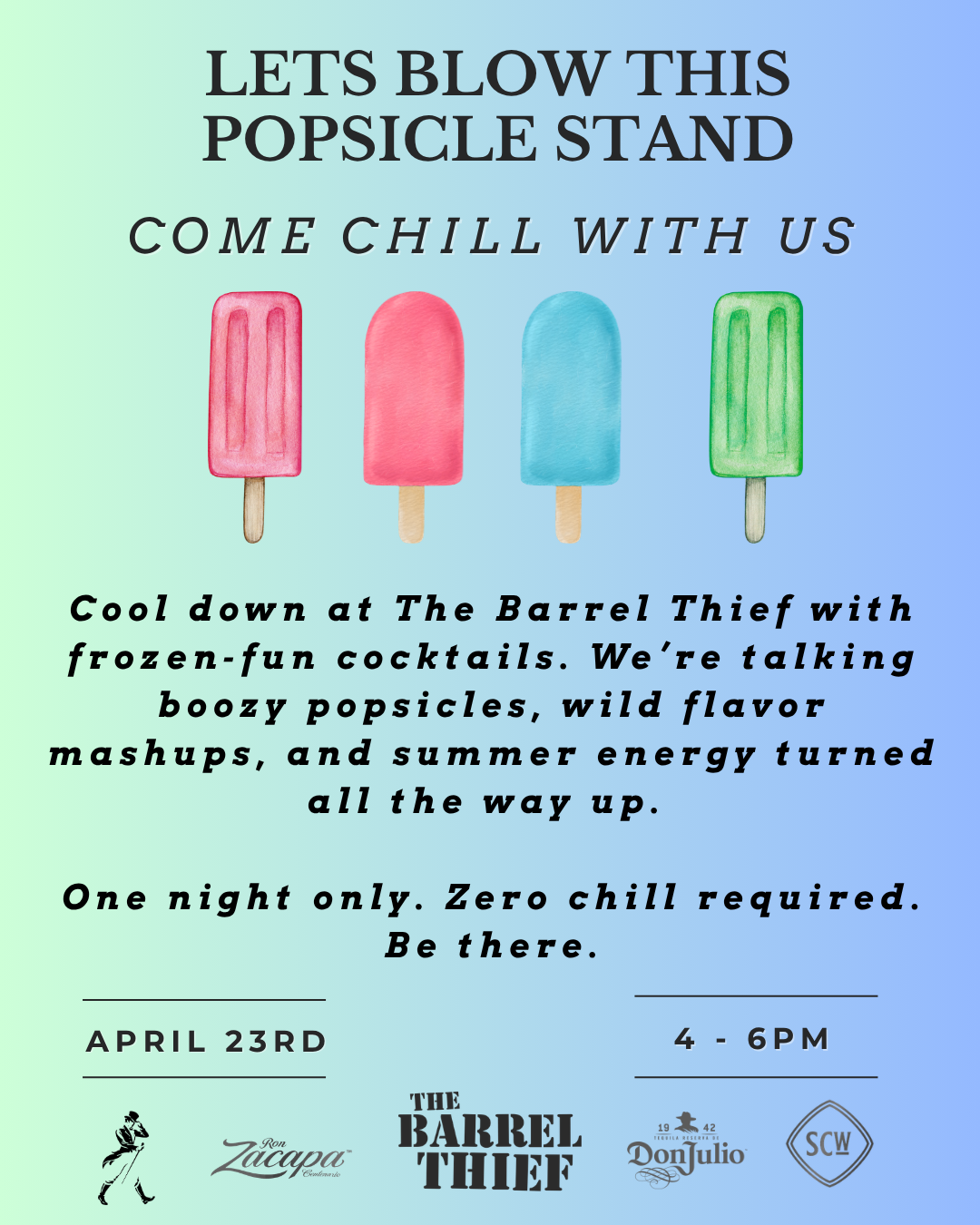 Lets Blow This Popsicle Stand