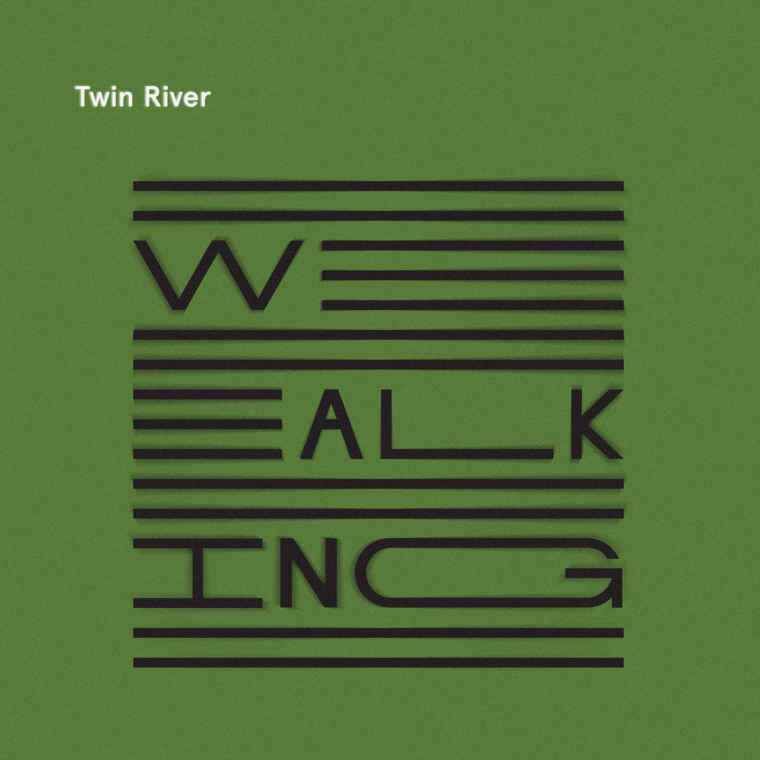 TWINRIVER_WALKING_SINGLE_COVER_3000x3000.jpg