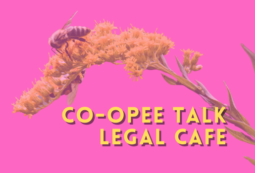 Co-opee Talk Legal Cafe