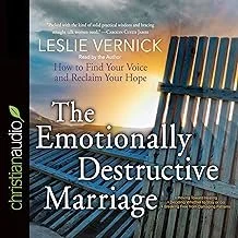 Cover of a book titled 'The Emotionally Destructive Marriage' by Leslie Vernick, featuring a broken wooden chair on a porch.