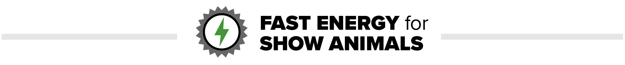ENERCORE: Fast Energy For Show Animals