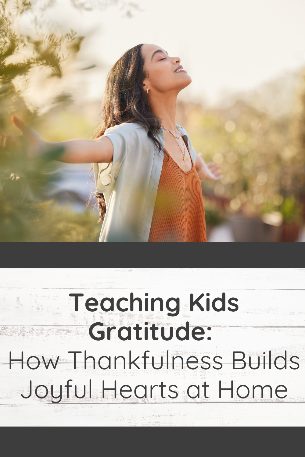 Raising Thankful Kids: How Gratitude Leads to Happier, More Resilient Children