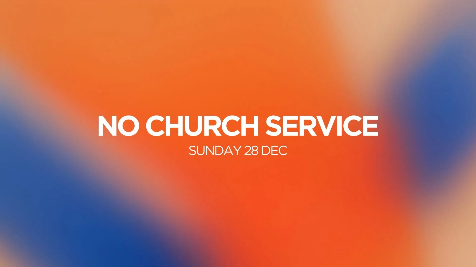 No Church on Dec 28th