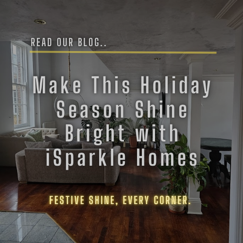 Make This Holiday Season Shine Bright with iSparkle Homes