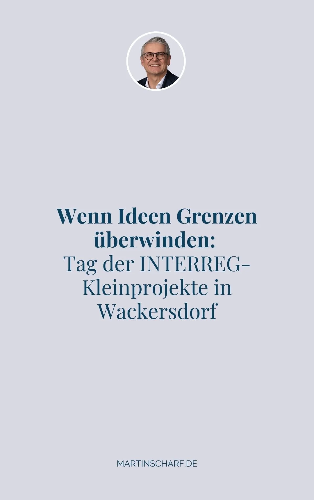 Wenn Ideen Grenzen überwinden: Tag der INTERREG-Kleinprojekte in Wackersdorf