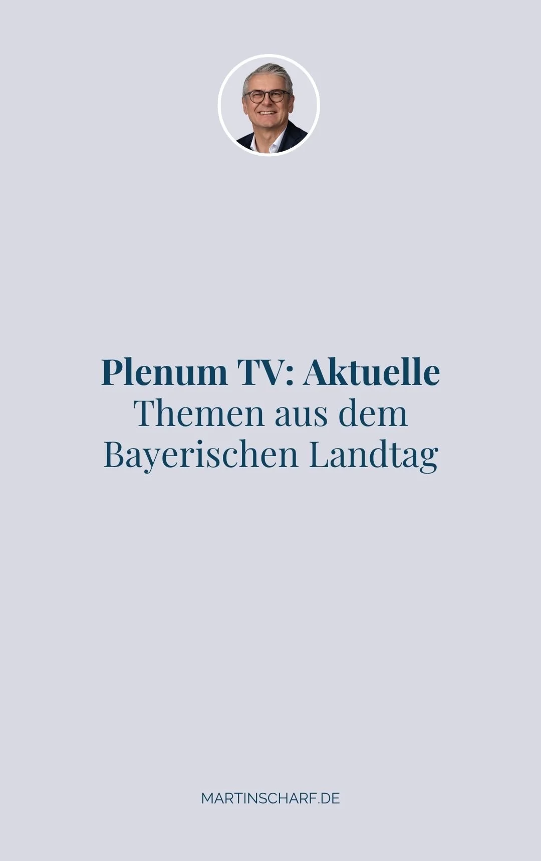 Plenum TV: Aktuelle Themen aus dem Bayerischen Landtag