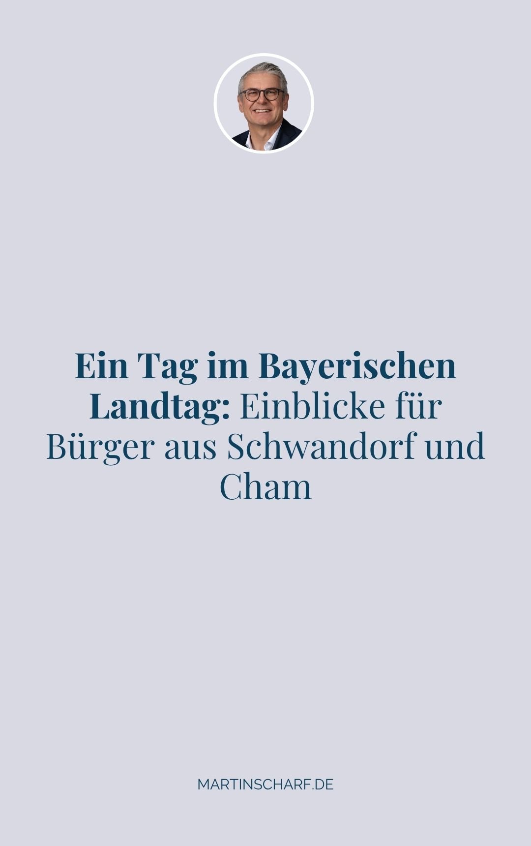 Ein Tag im Bayerischen Landtag: Einblicke für Bürger aus Schwandorf und Cham