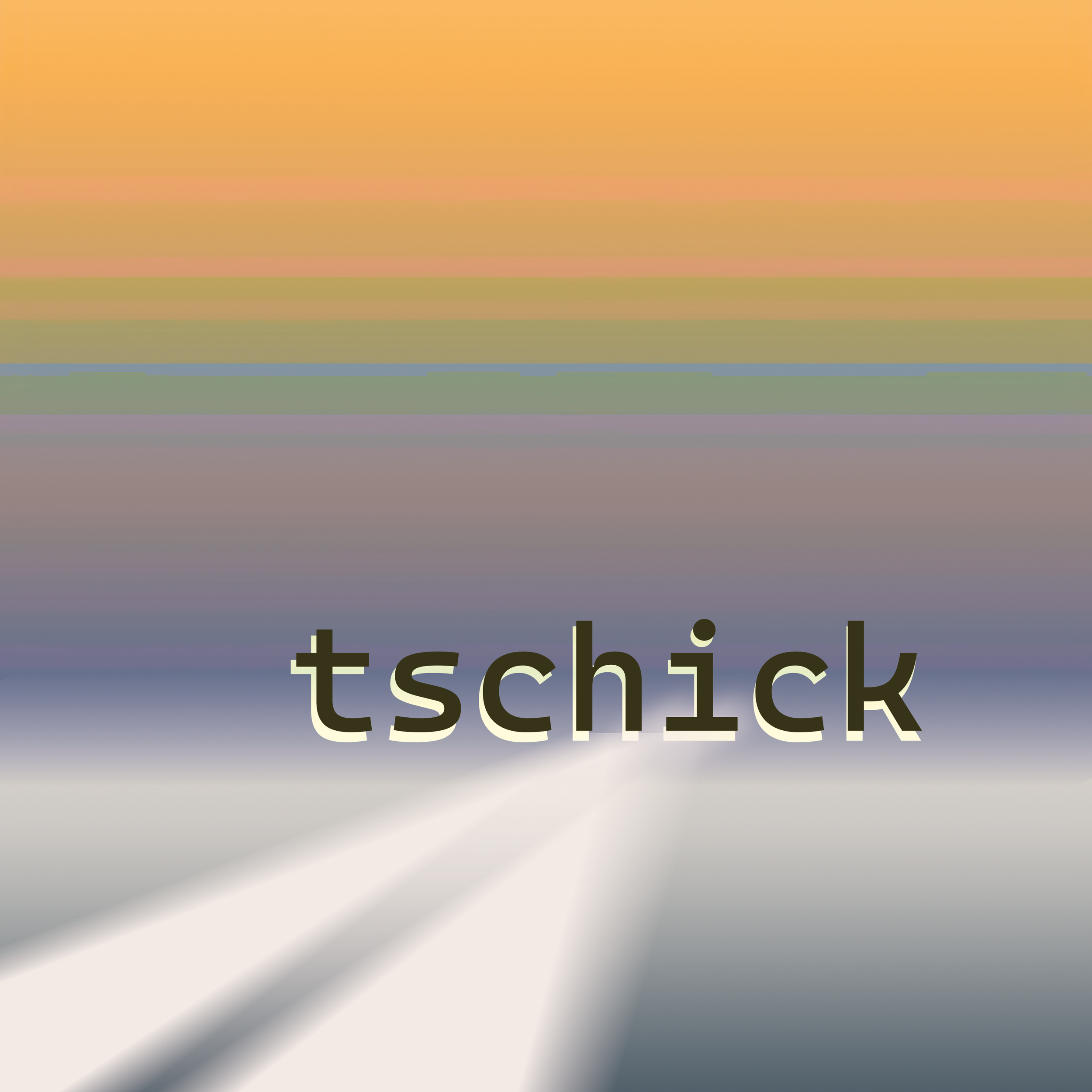 TSCHICK