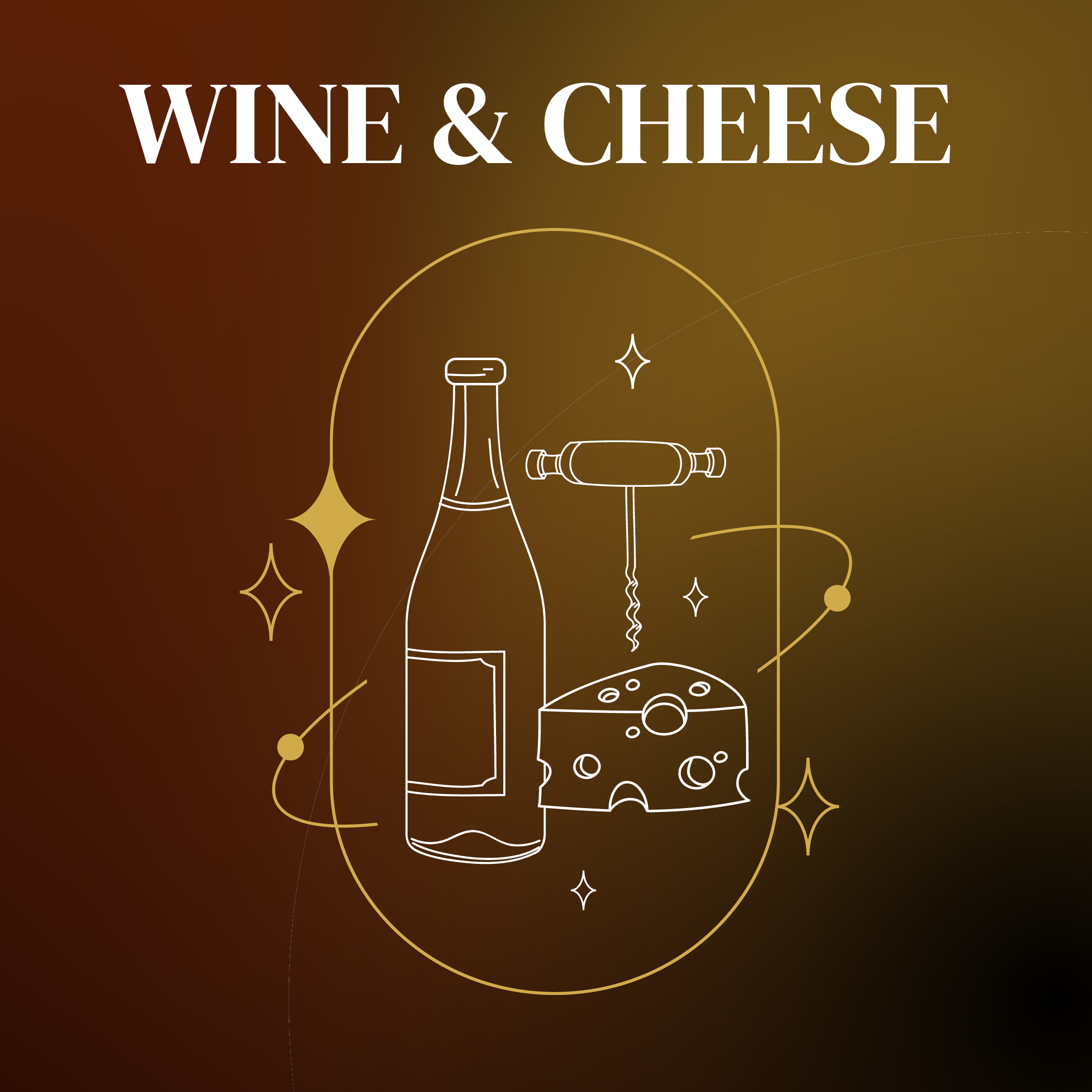 Wine and Cheese