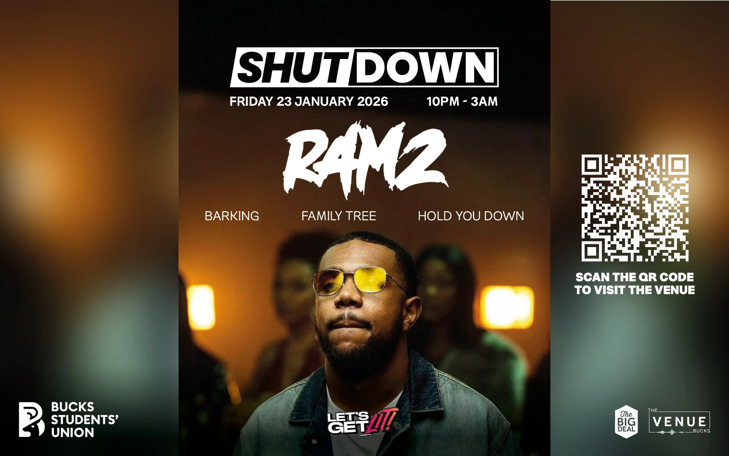 Event poster for a music event called RAM2, scheduled for Friday, January 23, 2026, from 10 PM to 3 AM. The poster features a man wearing sunglasses in the foreground with a blurred background of other people and warm lighting. The poster includes a QR code to visit the venue's website, with logos for Bucks Students' Union and venues at the bottom.