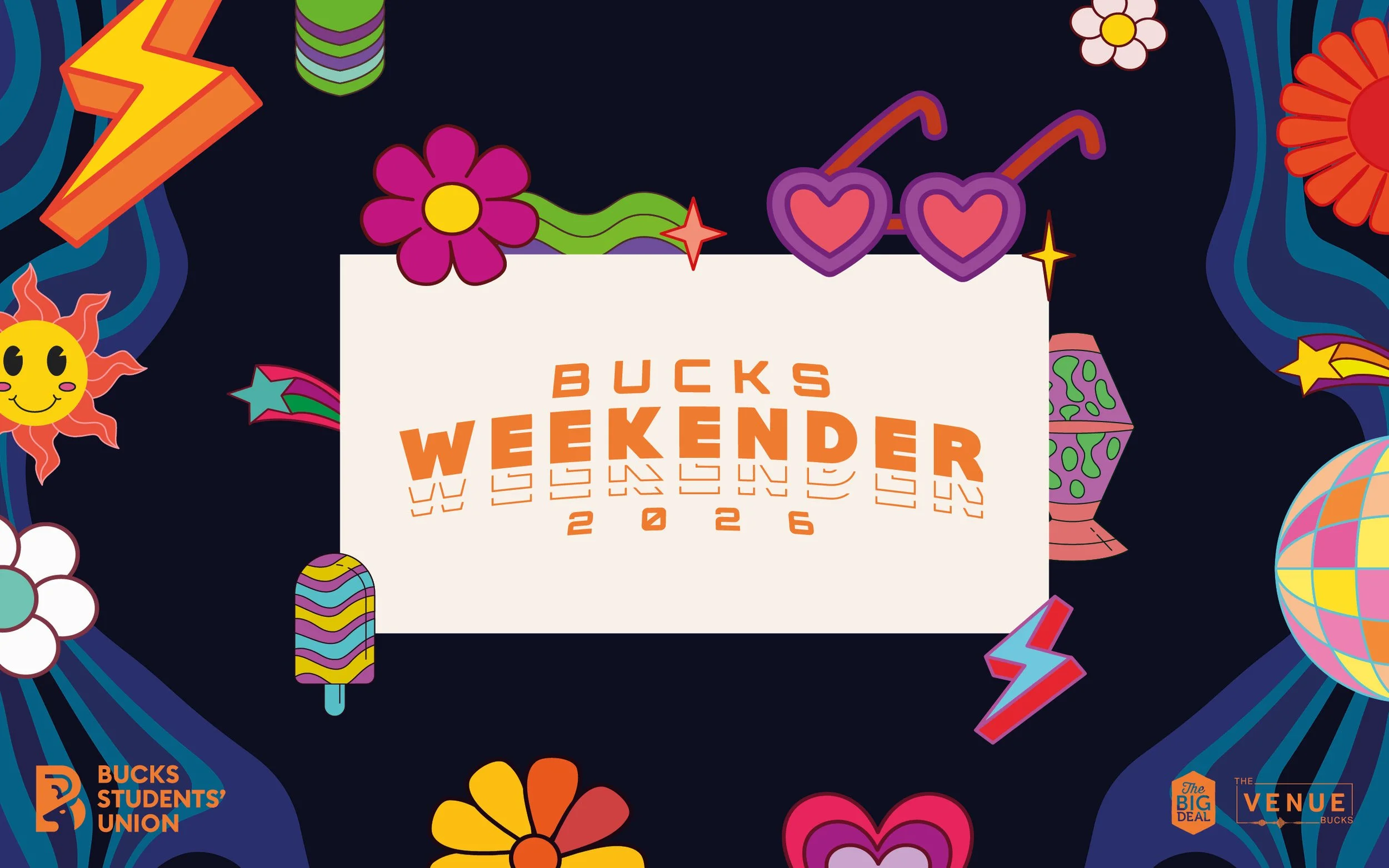 Colorful graphic promoting Bucks Weekend 2026 with various vibrant illustrations such as flowers, lightning bolts, a globe, a rainbow popsicle, a smiling sun, heart-shaped sunglasses, and logos of Bucks Students' Union and The Venue Bucks on a dark background.