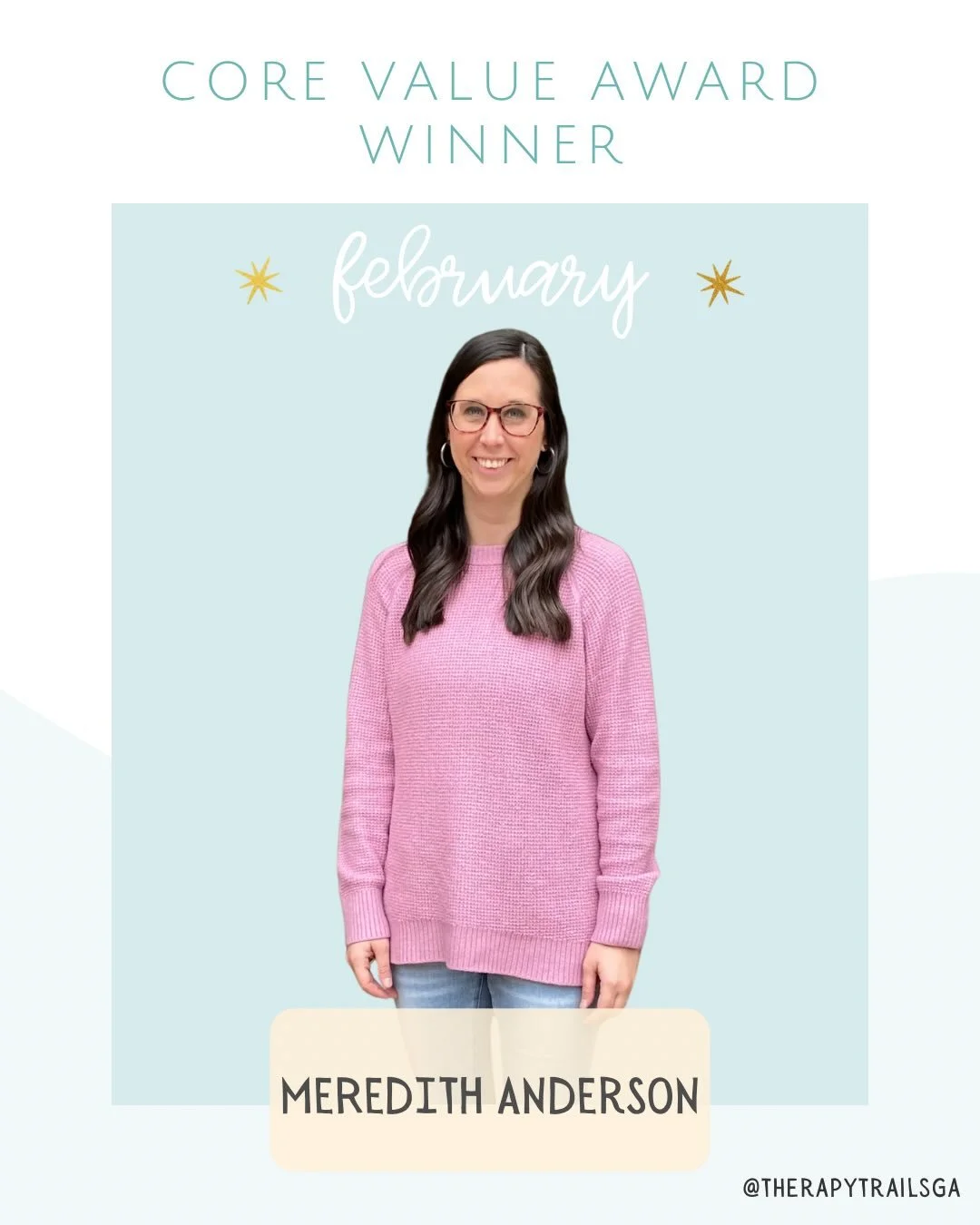 Excited to celebrate our February Core Value Winner! 🏆 Ms. Meredith is top-notch and always gets an A+ in our book! We&rsquo;re so lucky to work alongside her! Congratulations Meredith! ✨ 
#Winner #CoreValues

Augusta | Business | Pediatric Therapy 