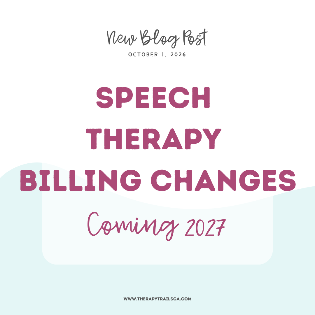 Speech Therapy Billing Changes 2027