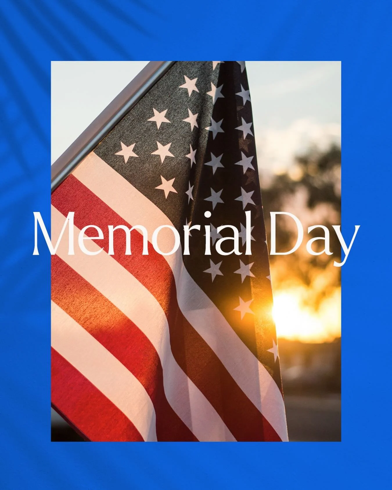 Today we remember and honor the men and women who gave their lives in service to our country. Their sacrifice reminds us that freedom is costly, and we are deeply grateful. 

As we pause this Memorial Day, we also remember the greater hope we have in
