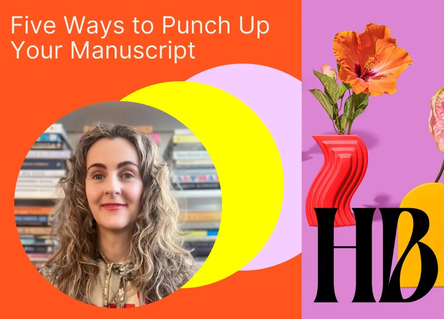 How to Revise Your Novel Before Querying: 5 Ways to Punch Up Your Manuscript
