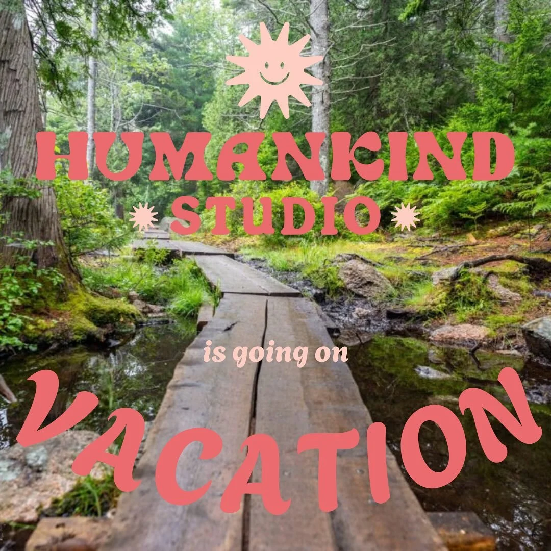 WE&rsquo;RE GOING ON AN ADVENTURE!! 🚗🧳🏕️

Humankind will be closed Wed 7/2- Sat 7/5 so your favorite weirdos can enjoy a nice little summer vacation. Julia and Shelly are gonna be camping up in Acadia while Emmery and Sheebs enjoy a nice local sta