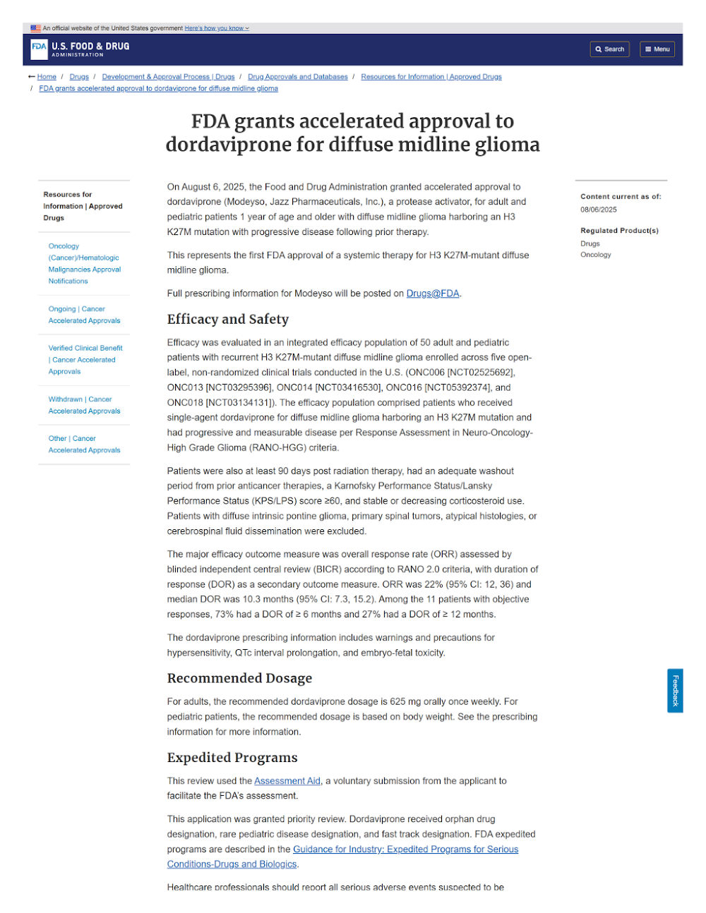 THE FDA Approval of ONC201 (DORDAVIPRONE, NOW MODEYSO™) is the first and only treatment for recurrent H3 K27M-MUTANT Diffuse Midline Glioma</span>