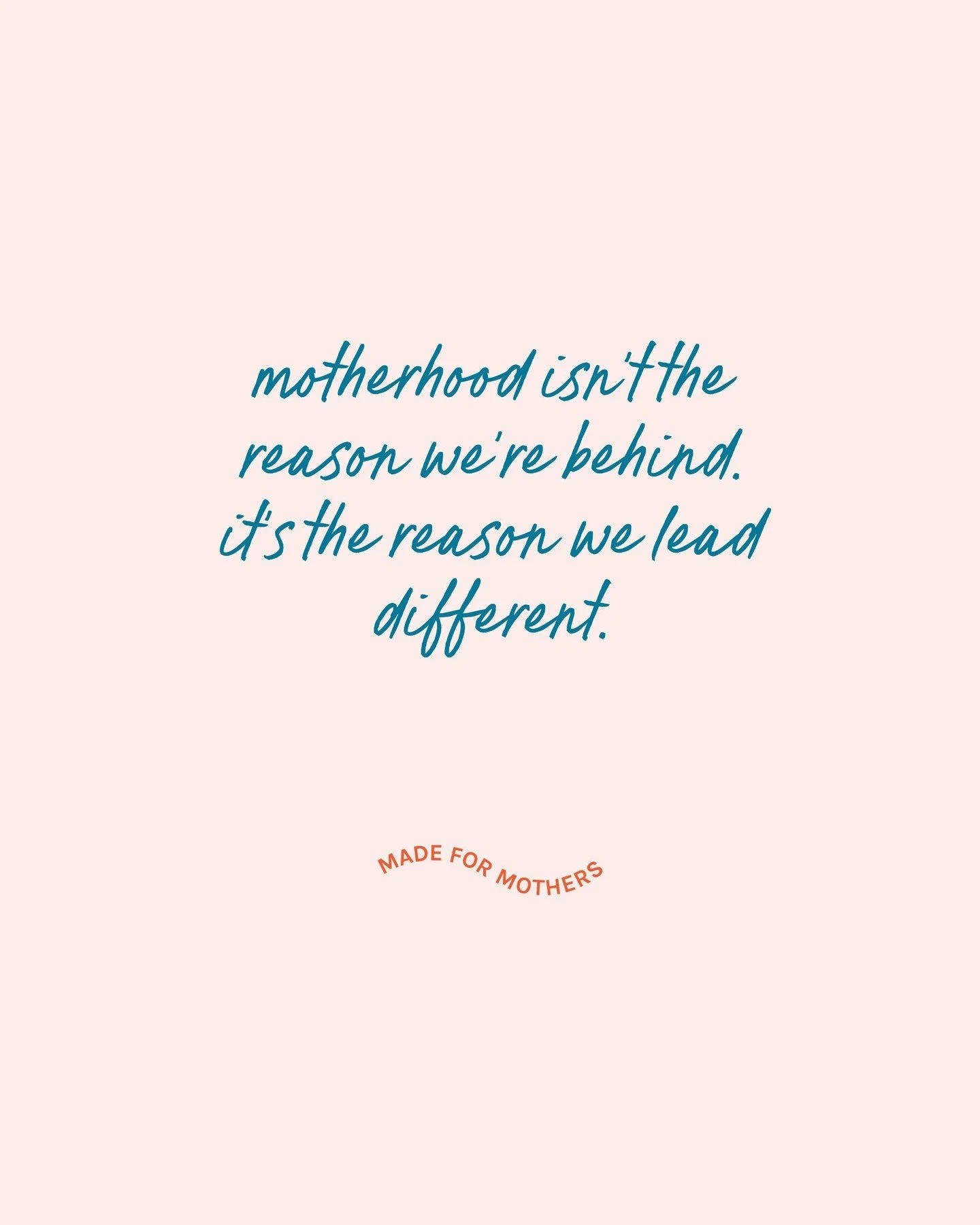 Motherhood isn&rsquo;t the reason we&rsquo;re behind.⁠
It&rsquo;s the reason we lead differently.⁠
⁠
We&rsquo;re not asking for permission.⁠
We&rsquo;re taking up space, on the call, at the table, in the room we&rsquo;re building ourselves.⁠
⁠
We don
