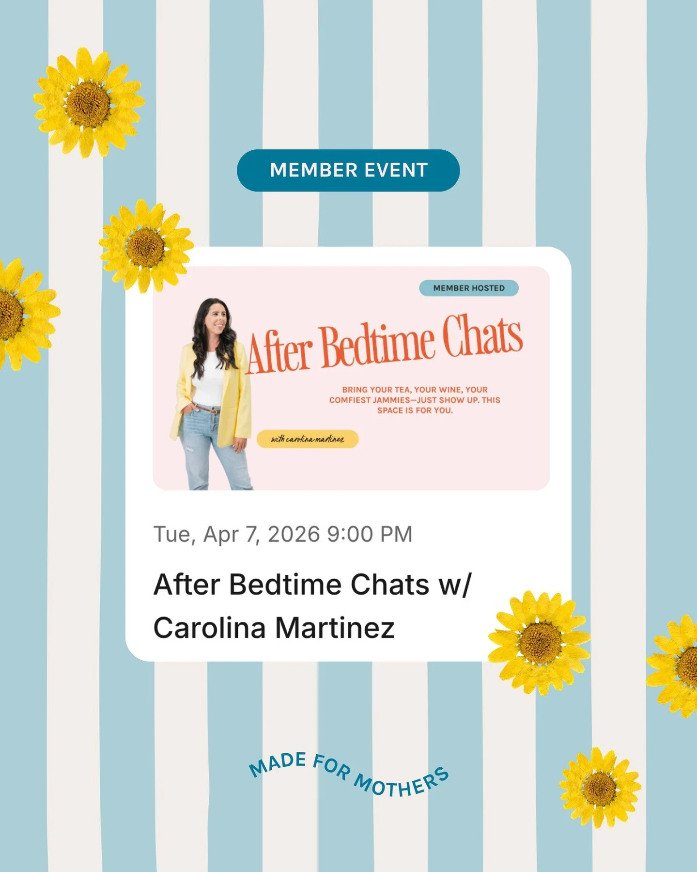 the kids are down. the house is quiet. now it's your turn. 🌼⁠
⁠
After Bedtime Chats is happening TONIGHT at 9PM ET inside the Virtual Village &mdash; hosted by the incredible Carolina Martinez and honestly this is the most underrated event we do.⁠
⁠