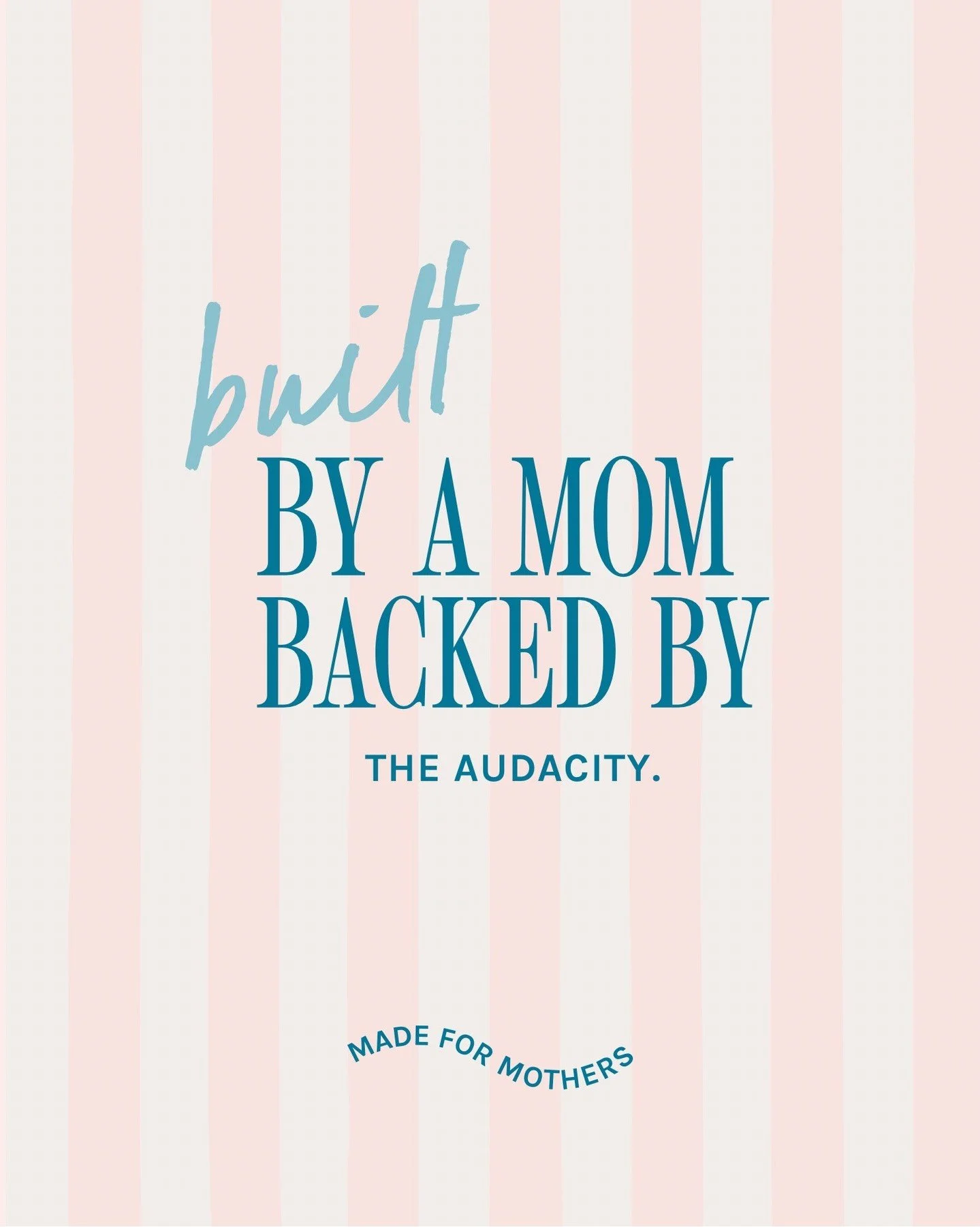 *your turn, fill in the blank: 

BUILT BY A MOM, BACKED BY _______ .

The funnier the better 😂🥹✌🏽
