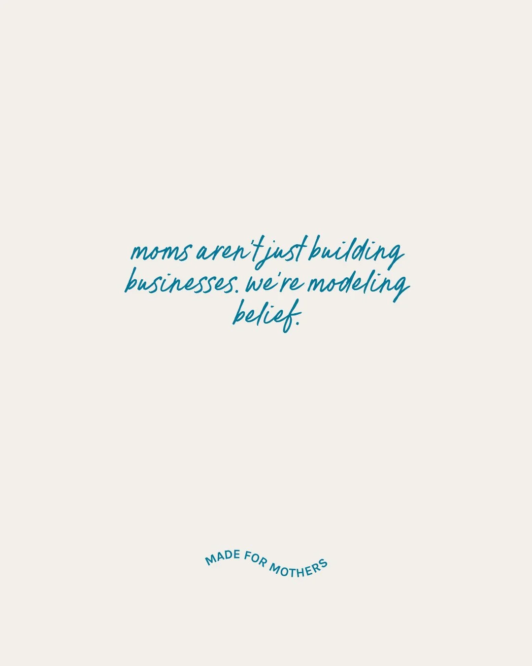 moms aren&rsquo;t just building businesses. we&rsquo;re modeling belief.

They&rsquo;re watching.

Watching us start before we&rsquo;re ready.
Watching us try again.
Watching us choose courage over certainty.

Because the lesson was never just &ldquo