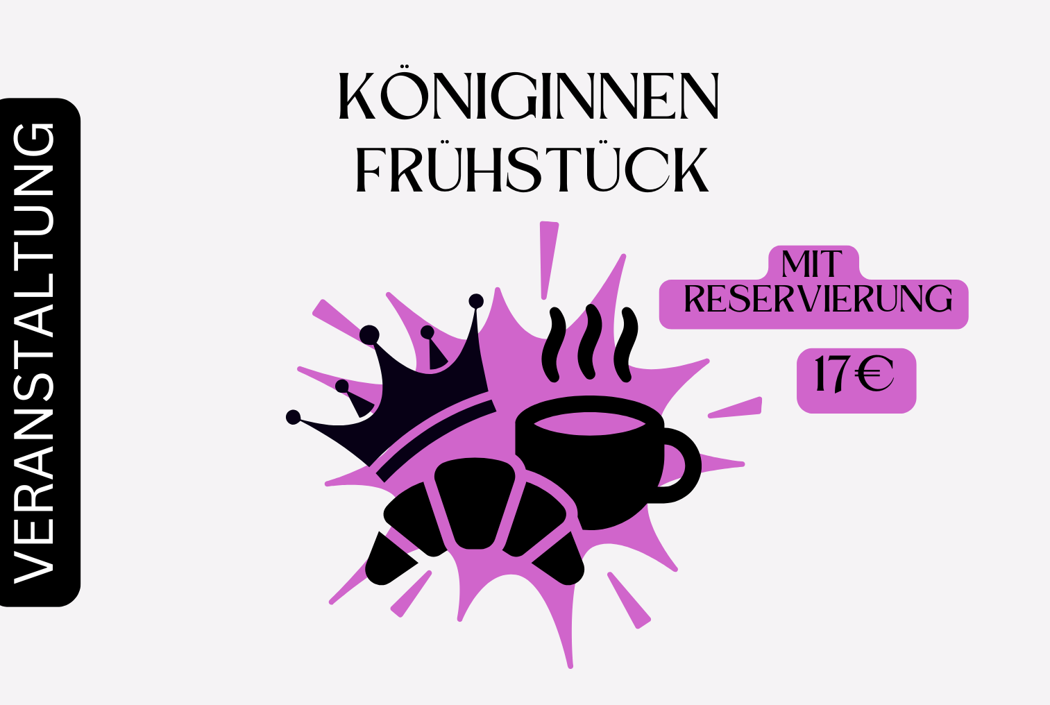 Königinnen Frühstück