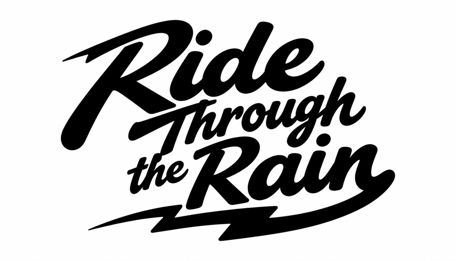 Ride Through the Rain