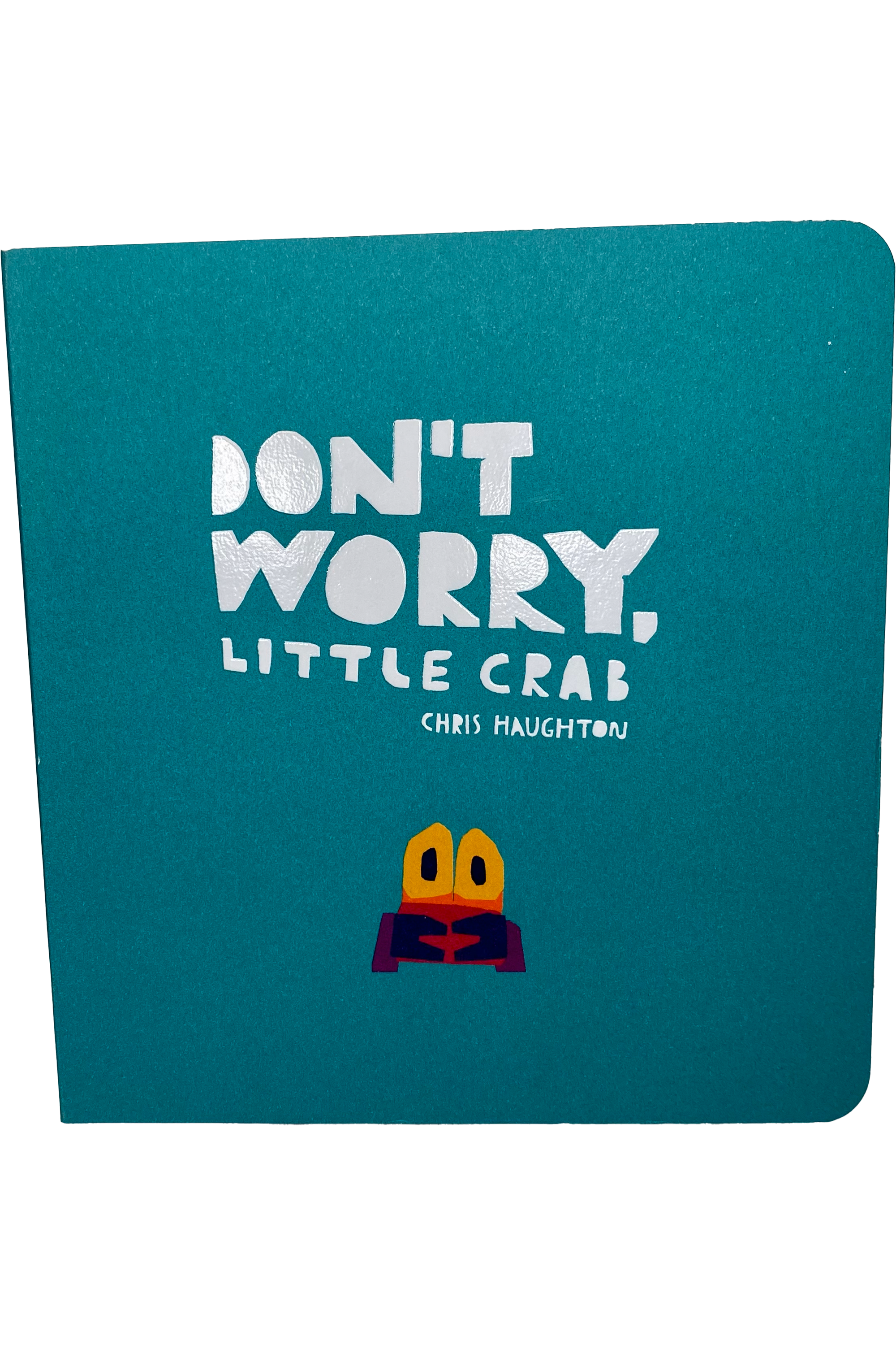Don't Worry Little Crab