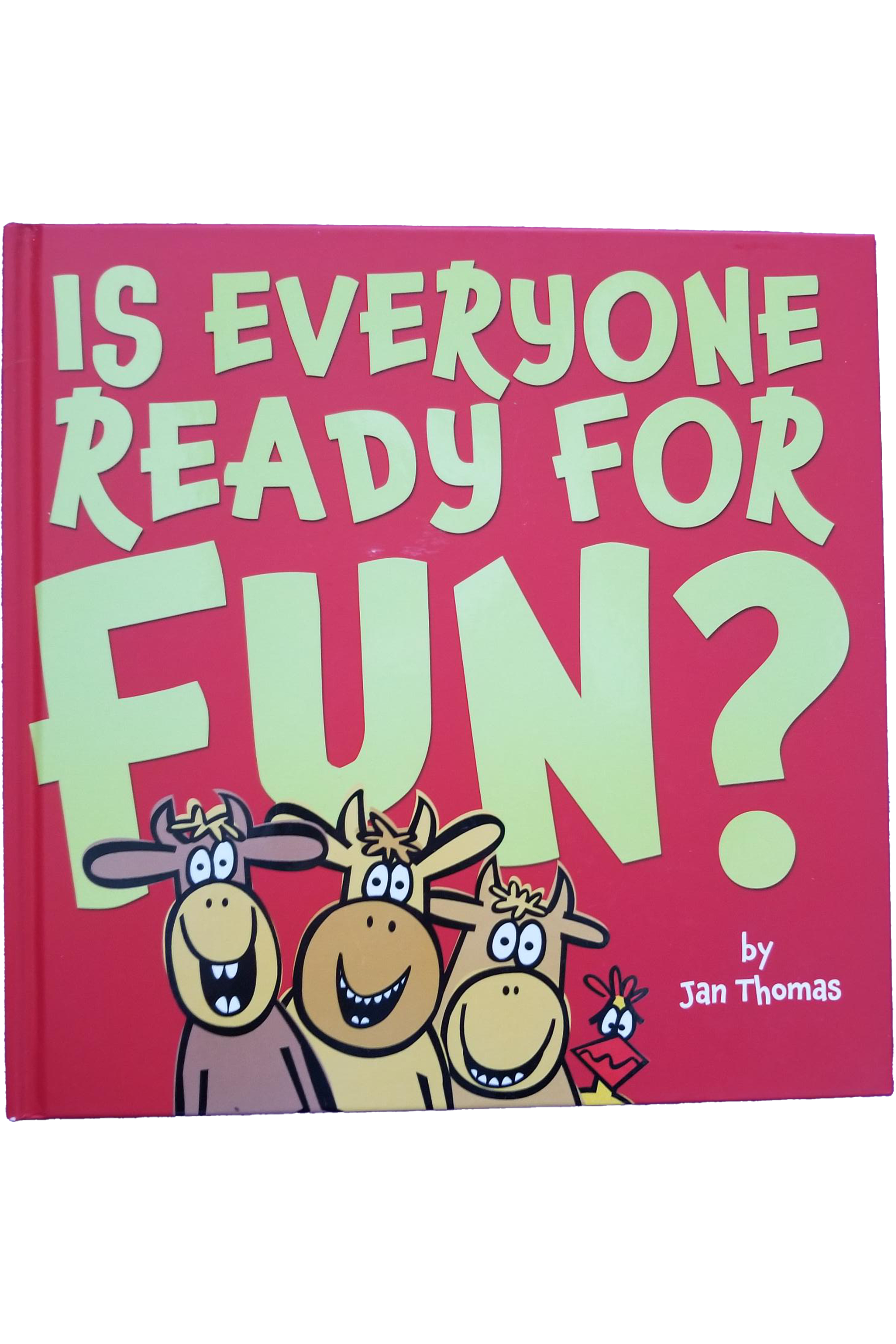 Is Everyone Ready For Fun?
