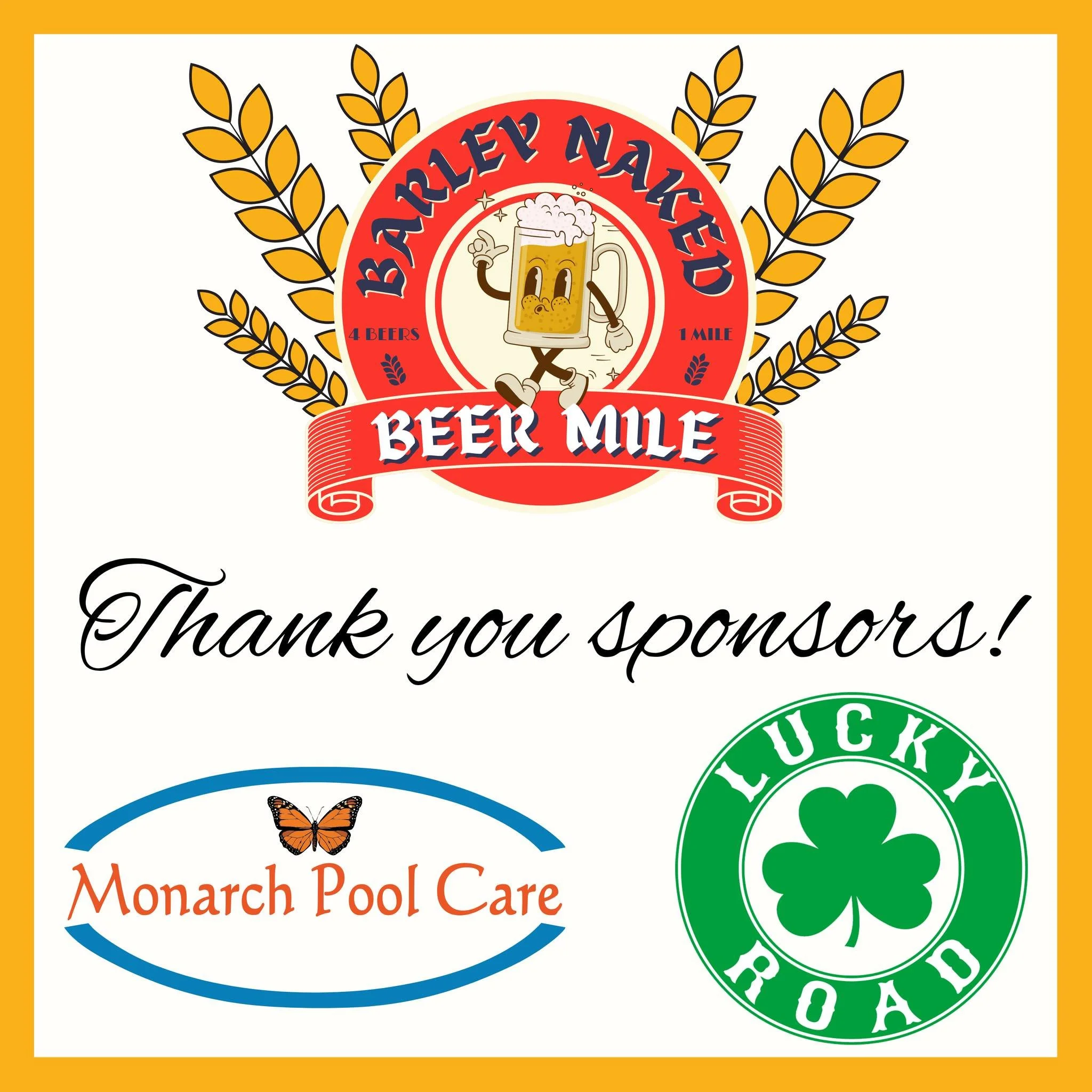 Thank you to the Barley Naked Beer Mile sponsors, Monarch Pool Care Fredericksburg and Lucky Road Fredericksburg! Check out these amazing local businesses and then sign up for this FUN event! You don't have to be a runner, you can walk 1/4 mile, have