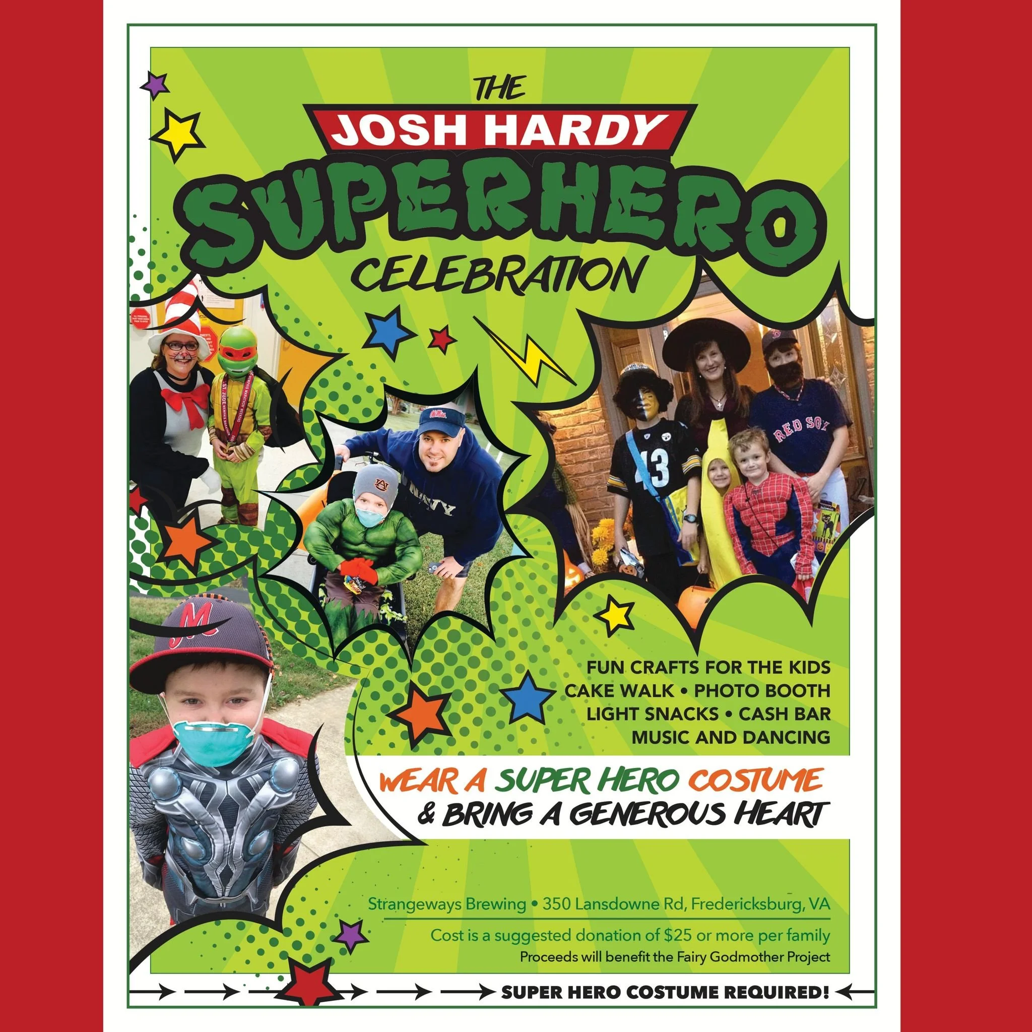 5 days until The Josh Hardy Superhero Celebration at Strangeways Brewing! Come dressed as your favorite superhero or rock a superhero shirt and join us for a night of fun, food, and community honoring Josh's memory and benefiting FGP families! 

Pizz