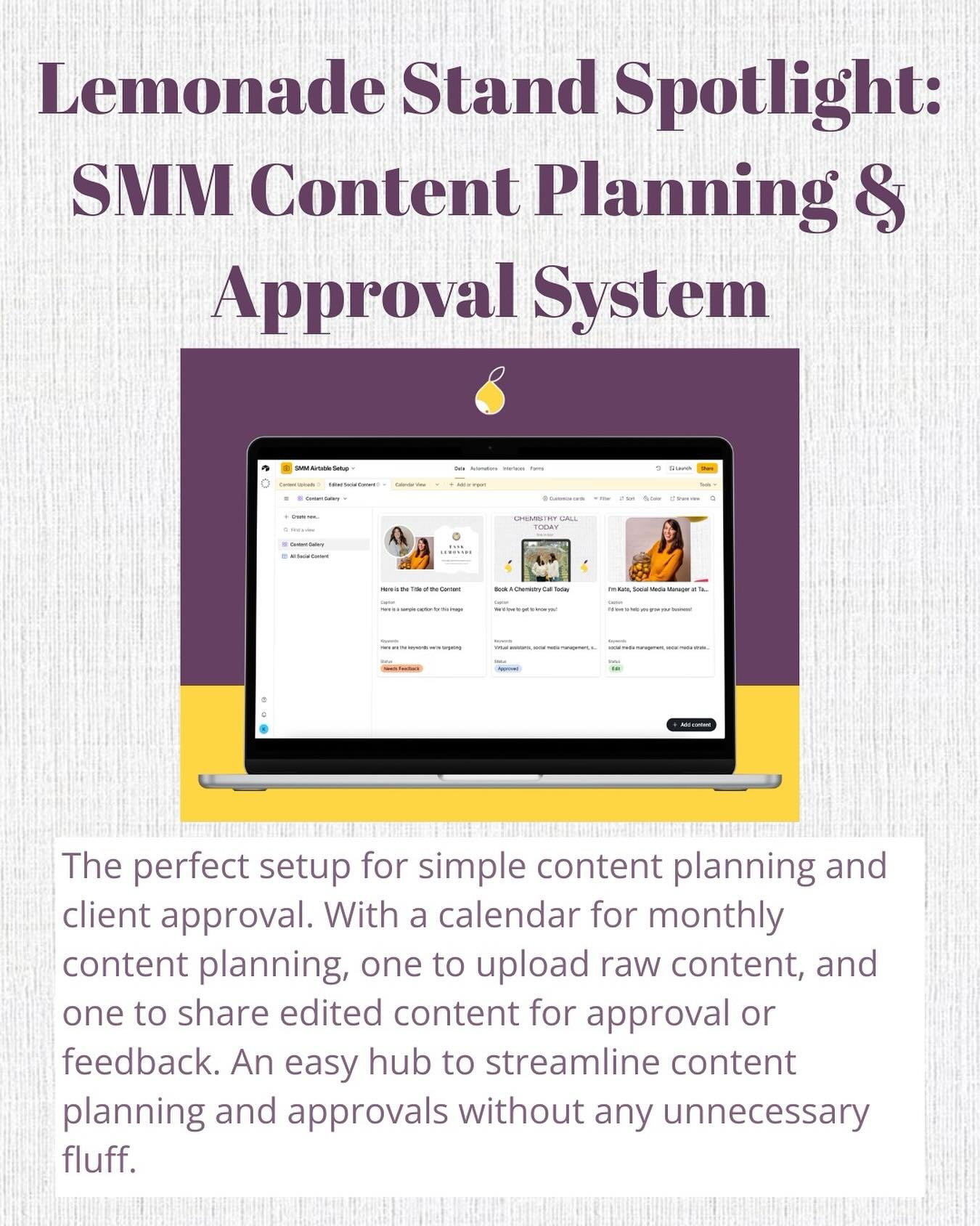 Shining the spotlight on our Lemonade Stand! 

Our customizable Airtable template is perfect for social media managers, or small business owners hiring a social media manager! It&rsquo;s the easy, no-fluff way to upload content, give feedback, approv