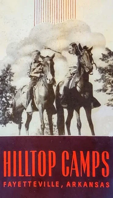 Vintage black and white illustration of two soldiers on horseback, with a background of trees and clouds, and bold red text reading "HILLTOP CAMPS FAYETTEVILLE, ARKANSAS" at the bottom.