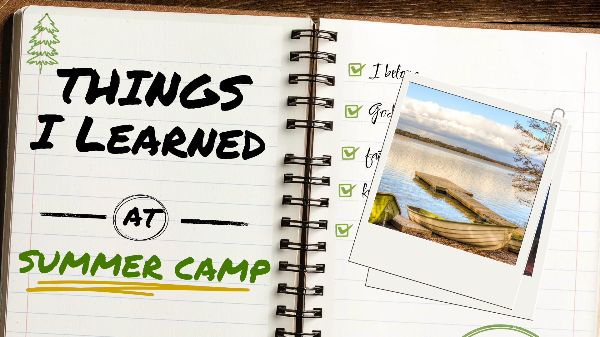 Notebook with text that says "things I learned at summer camp" and a photo of a lake dock with a canoe on the shore