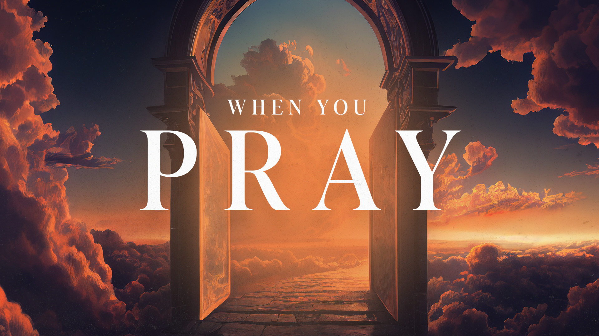 When You Pray HD Title Slide.png