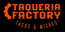 Taqueria Factory