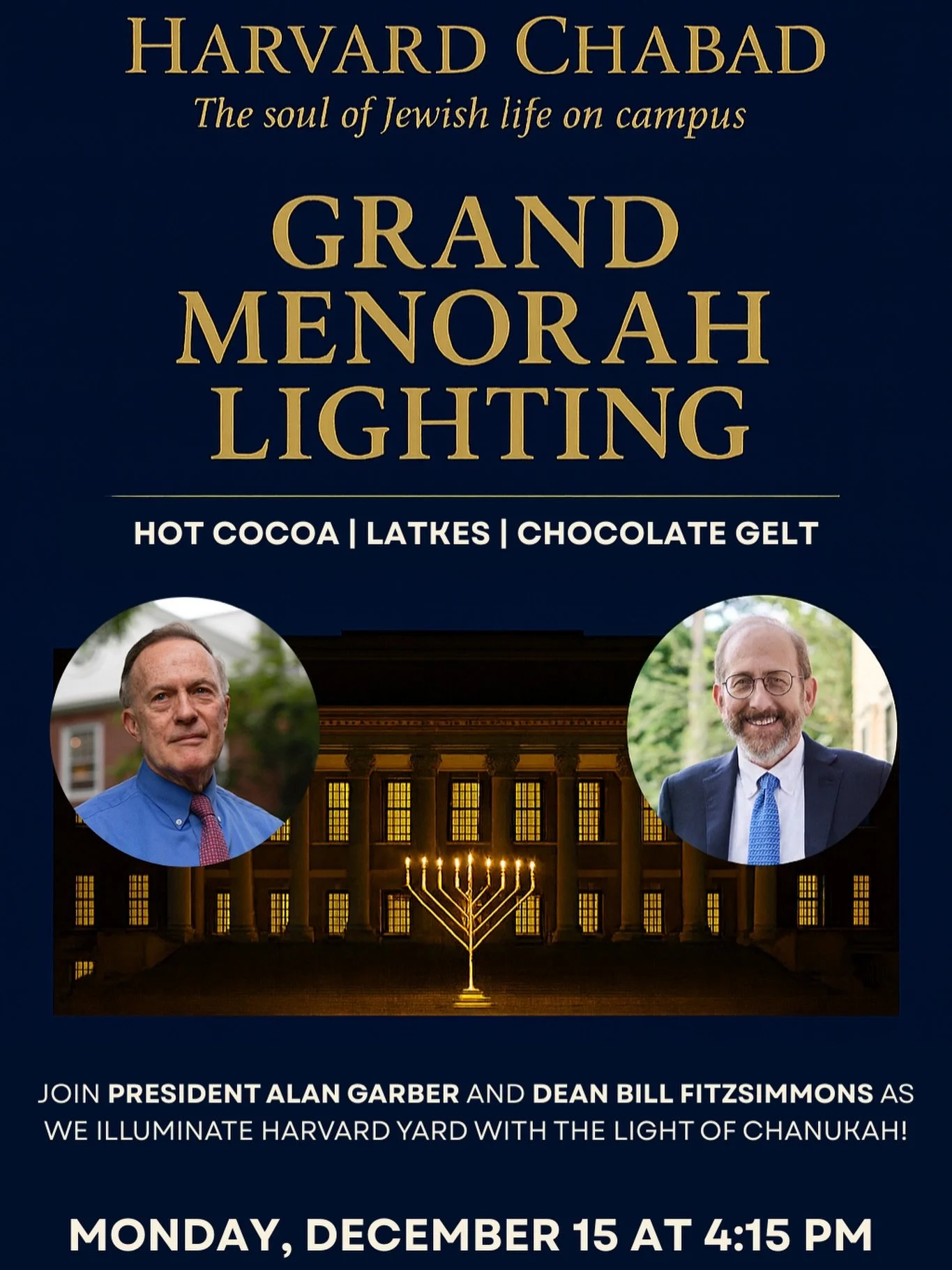Join President Alan Garber and Dean Bill Fitzsimmons as we illuminate Harvard Yard with the light of Chanukah!