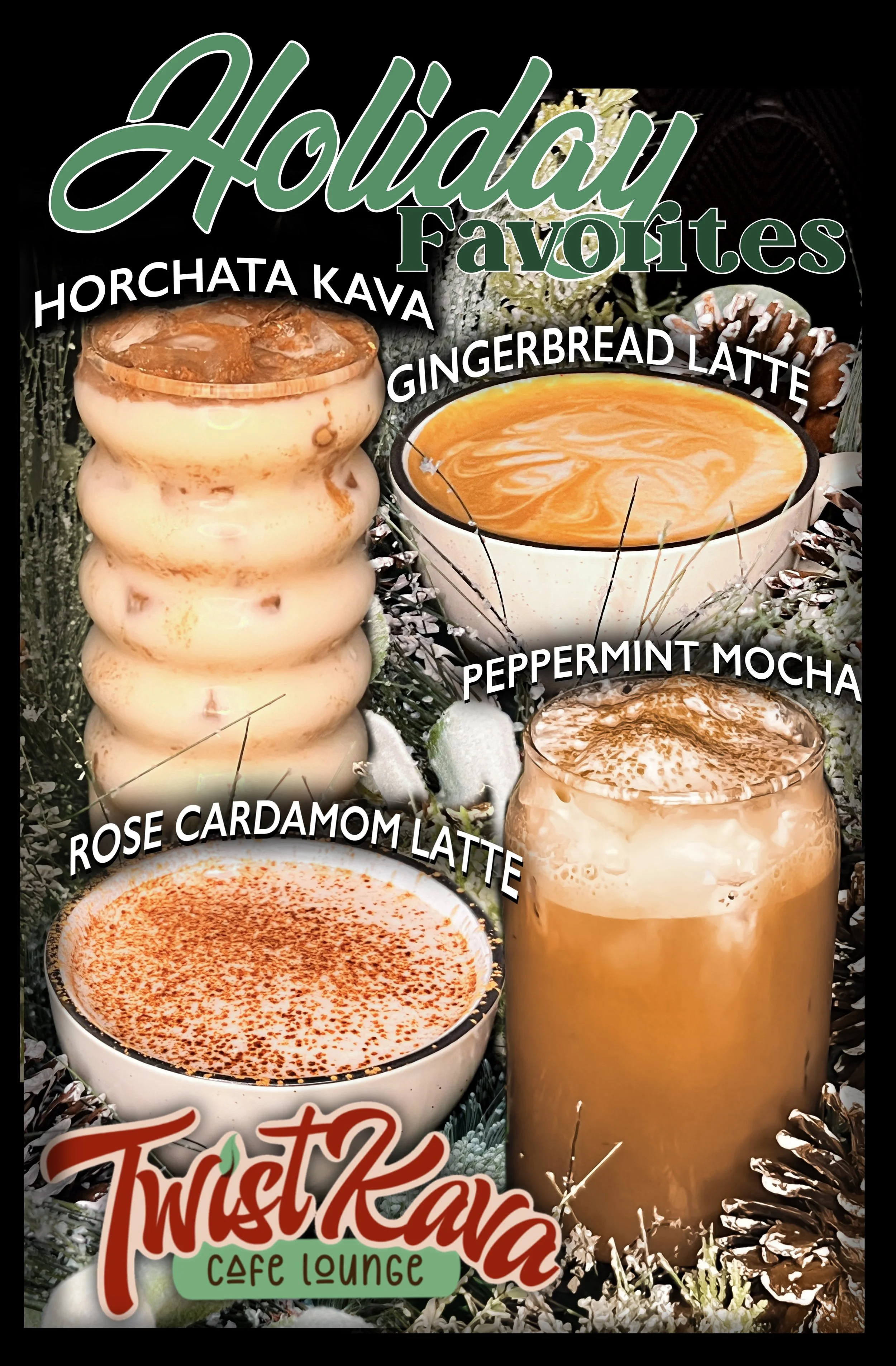 A promotional poster for Twist Kava Cafe Lounge featuring holiday-themed drinks including horchata kava, gingerbread latte, peppermint mocha, rose cardamom latte, with images of each beverage
