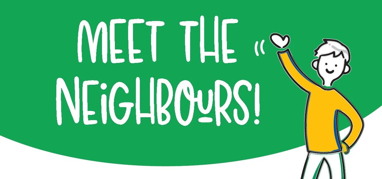 Meet the Neighbours