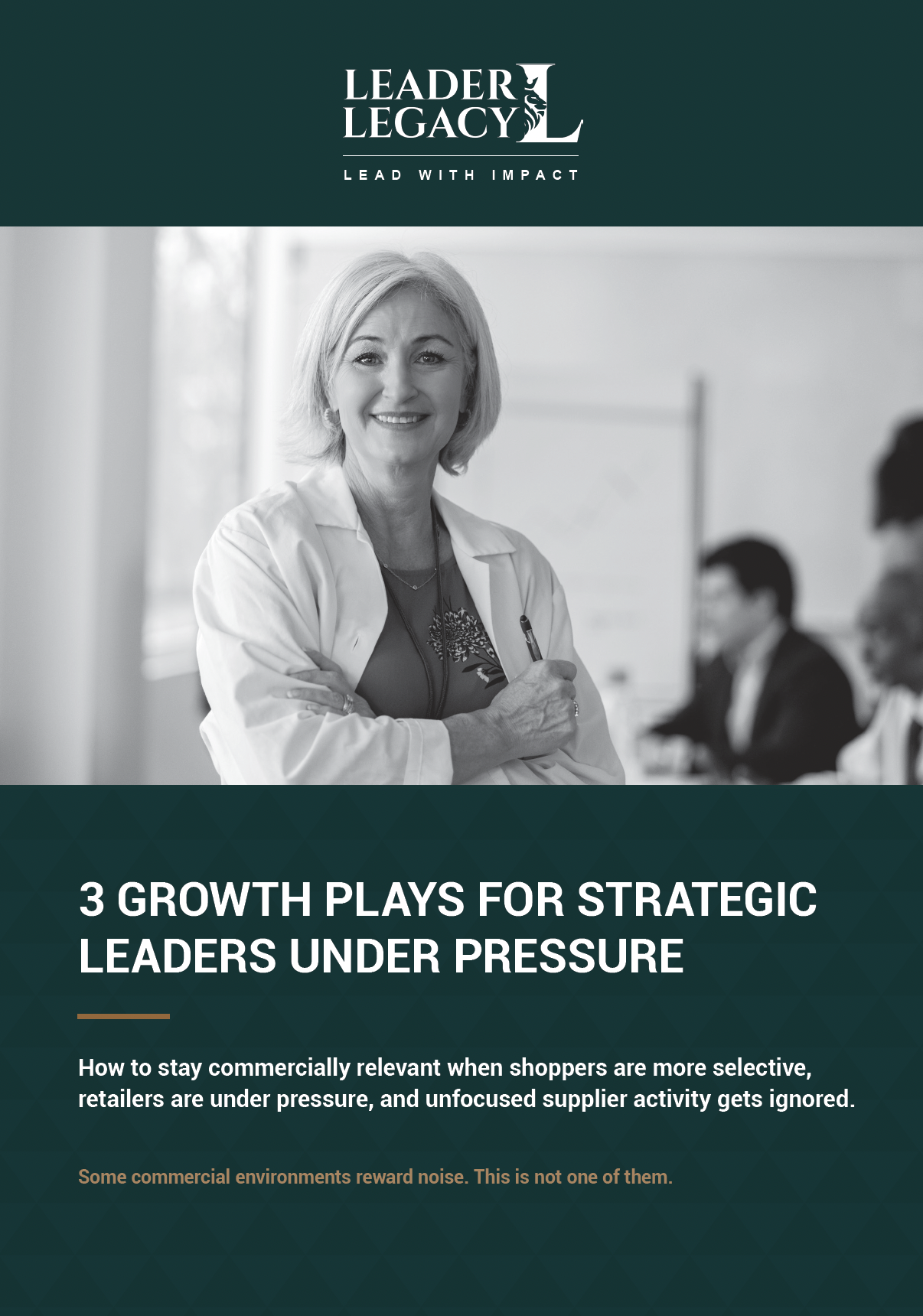 3 Growth Plays for Strategic Leaders Under Pressure
