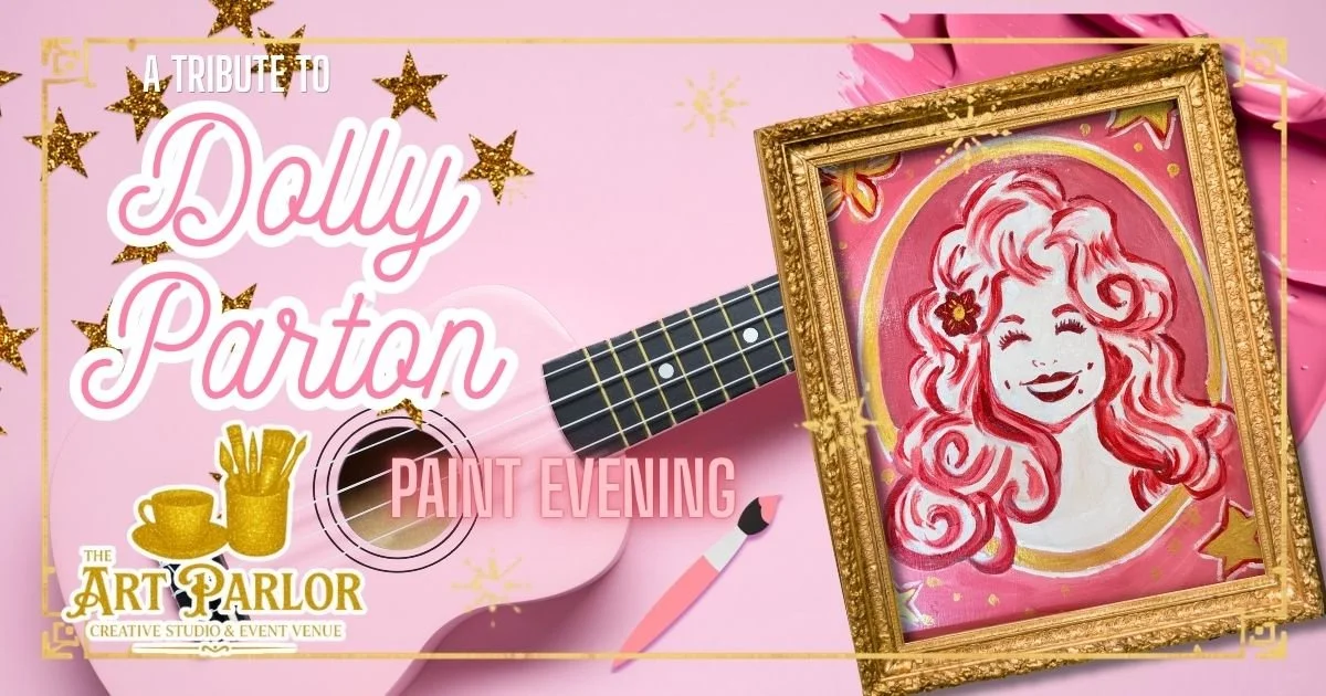 Dolly Parton Paint Night, A Tribute to the Queen of Country