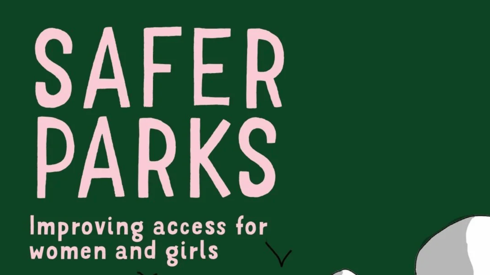 Safer Parks Guidance: Improving Access for Women and Girls